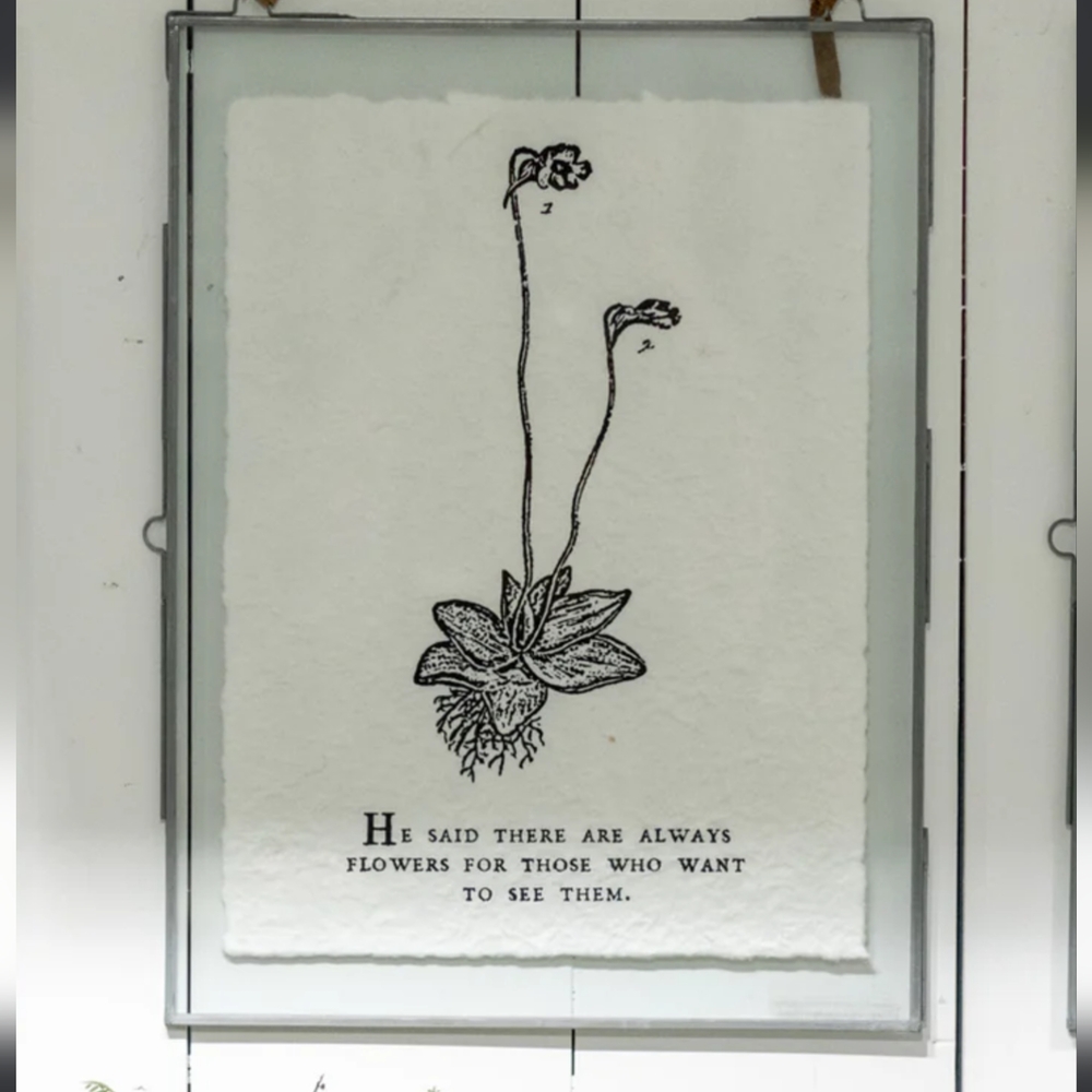 He said there are always flowers handmade paper print By Sugarboo & Co.
